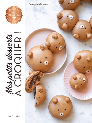 cover image of Mes petits desserts à croquer !